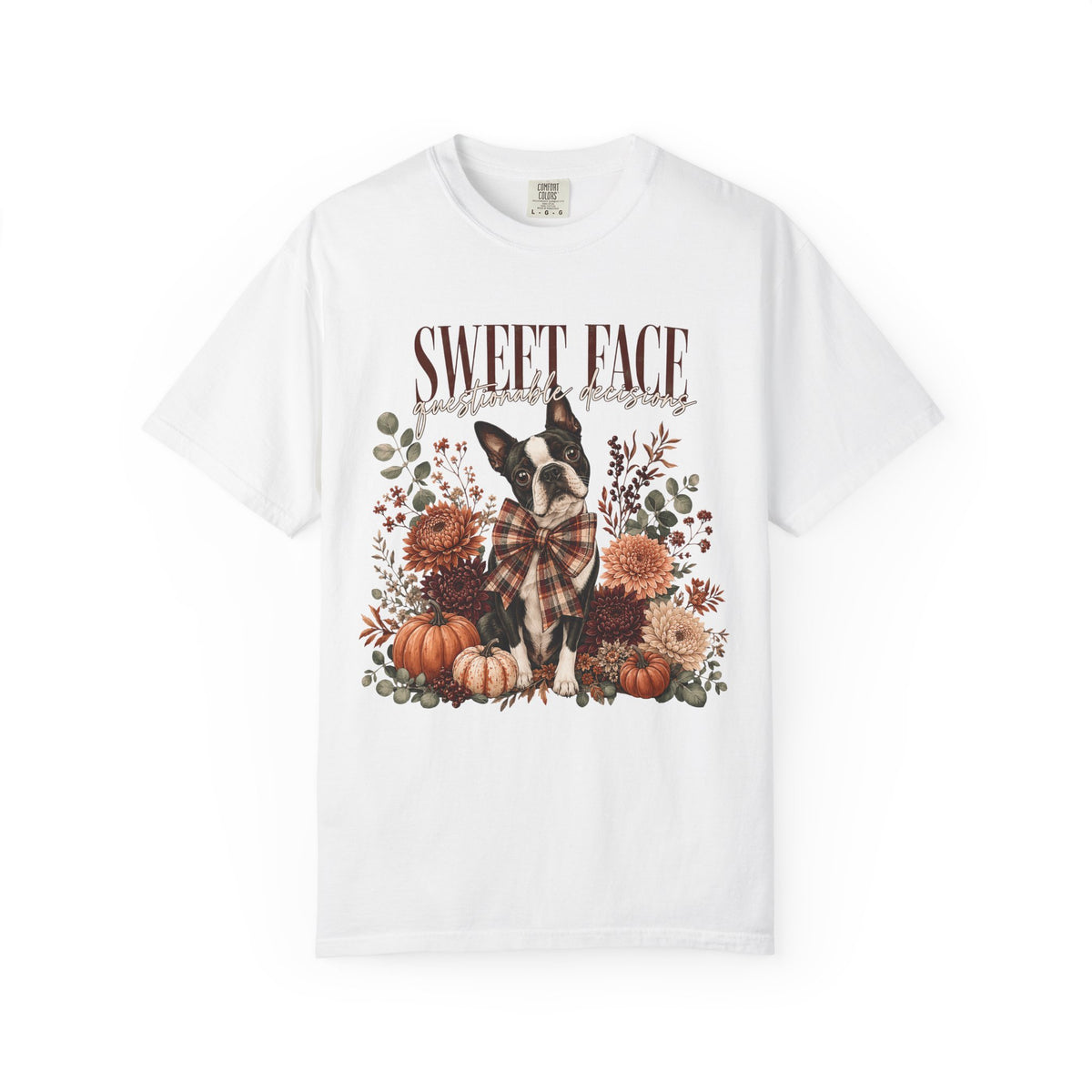 Sweet Face Questionable Decisions Funny Boston Terrier Fall Shirt | Floral Pumpkin Autumn Dog Tee | Cute Dog Mom Fall Shirt