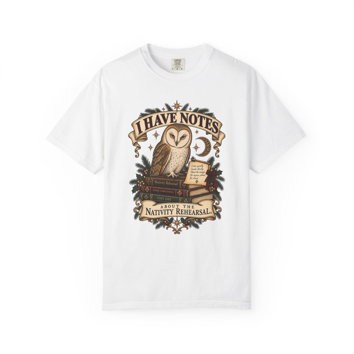 I Have Notes About the Nativity Rehearsal Funny Christmas Owl Shirt