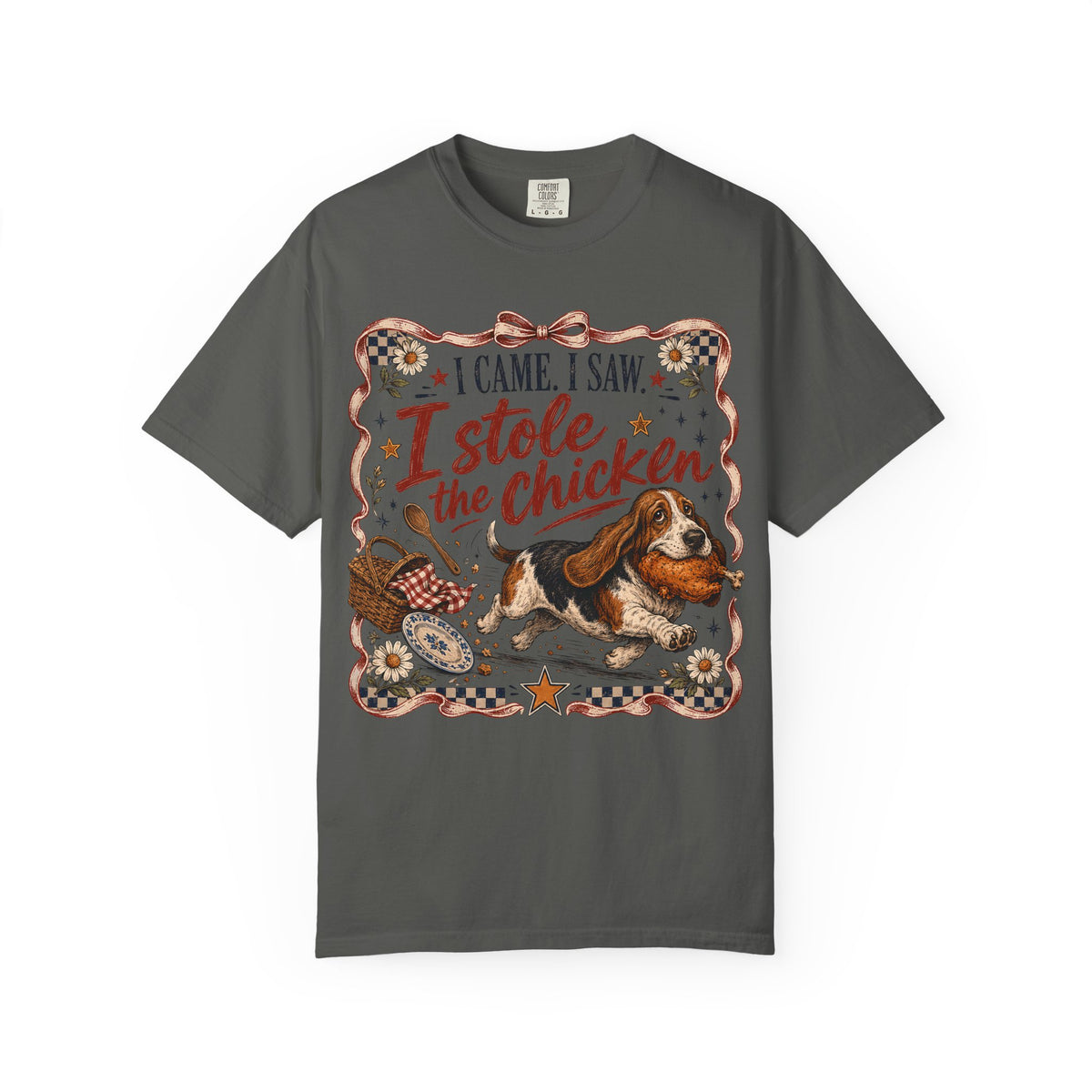 I Came I Saw I Stole the Chicken T-Shirt | Funny Basset Hound Shirt | Dog Lover Picnic Gift | Comfort Colors Unisex Tee