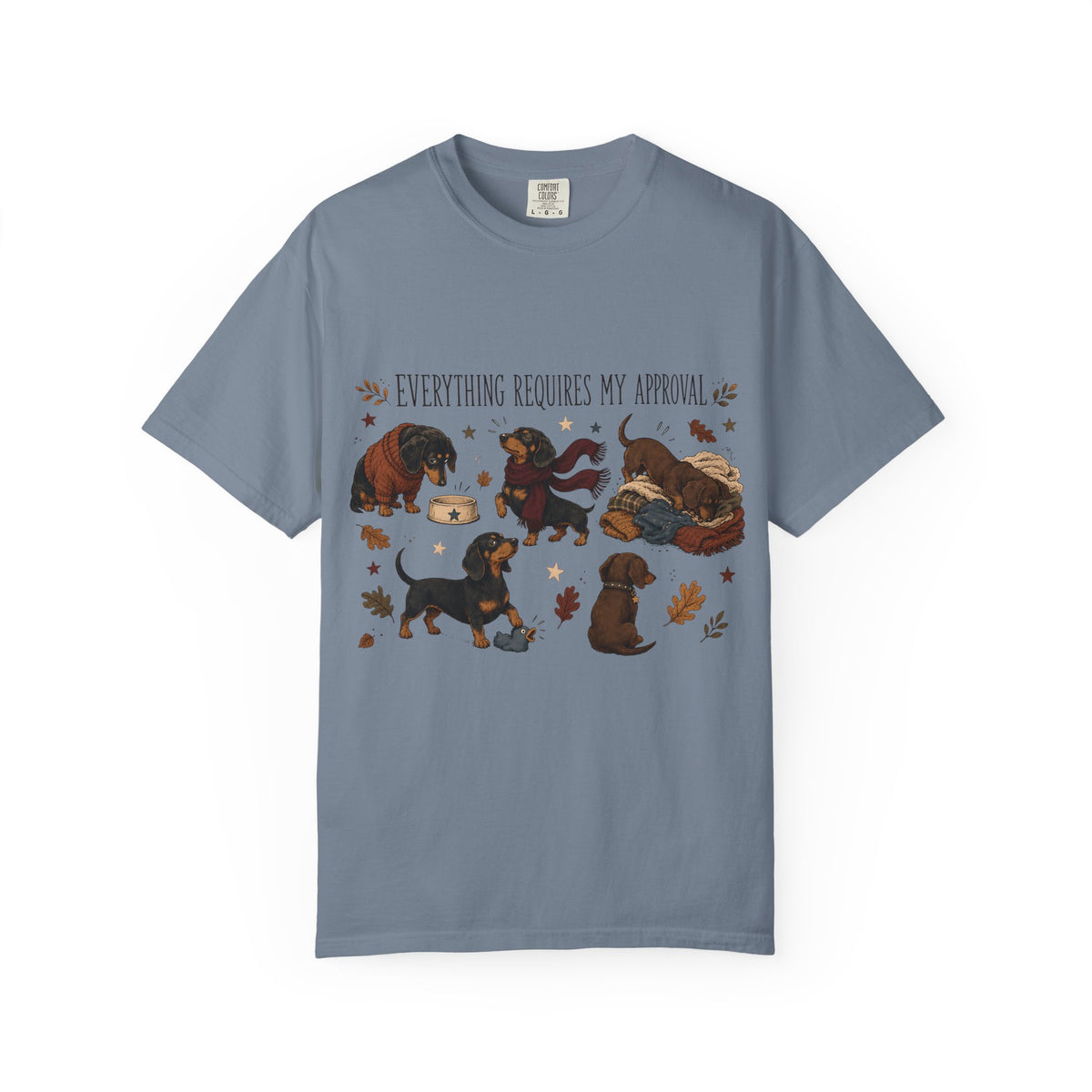 Everything Requires My Approval Shirt, Funny Dachshund Tee, Fall Wiener Dog Mom Gift, Cozy Doxie Lover T-Shirt, Comfort Colors