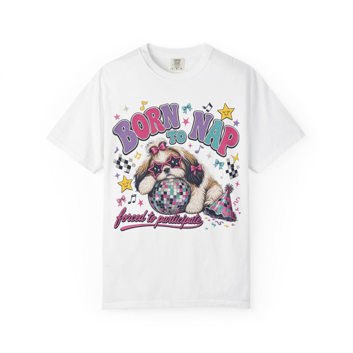 Born to Nap Forced to Participate T-Shirt | Funny Shih Tzu Party Shirt | Retro 90s Dog Lover Gift | Comfort Colors Unisex Tee