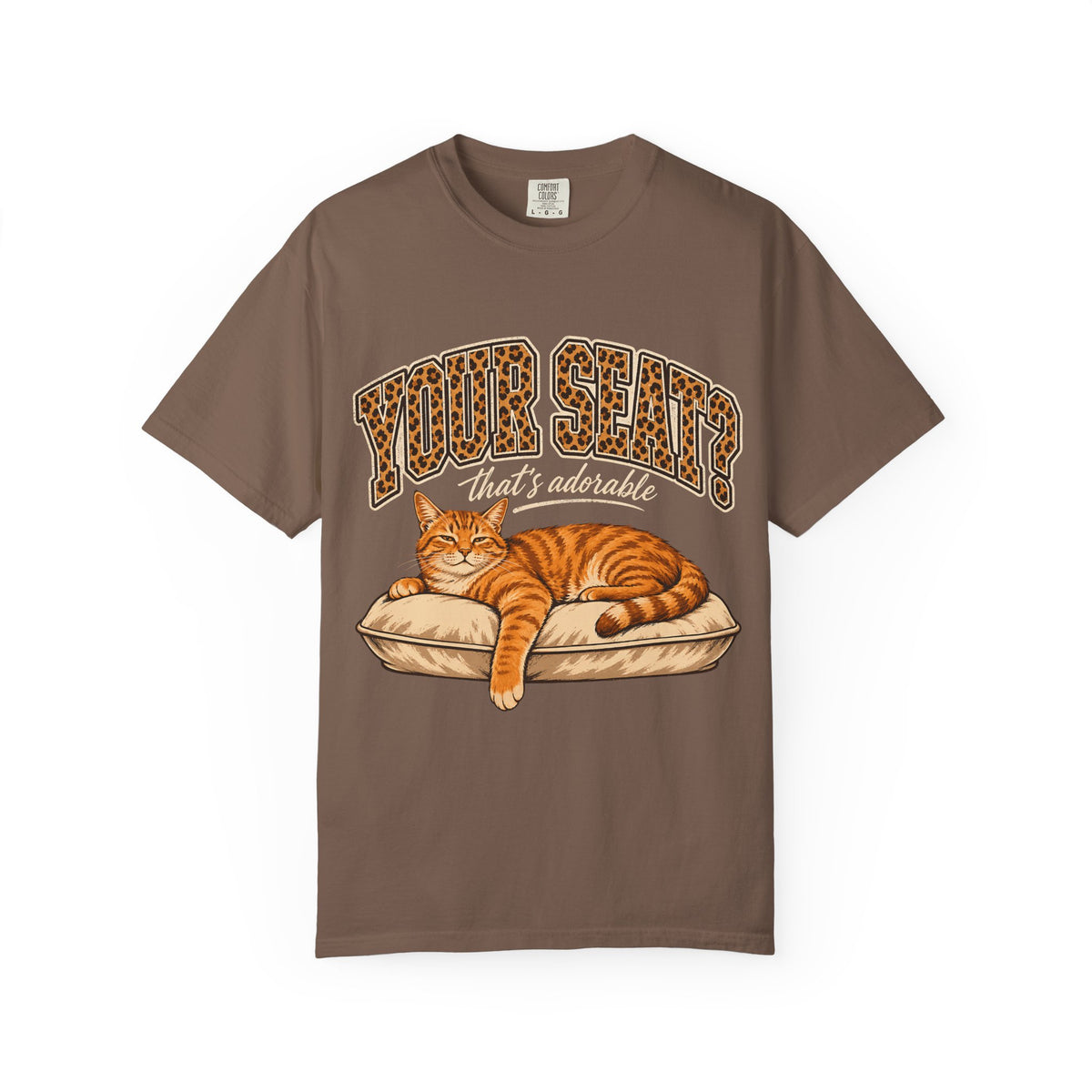 Your Seat That's Adorable Shirt, Funny Orange Cat Tee, Leopard Print Cat Mom Gift, Sassy Cat Lover T-Shirt, Comfort Colors