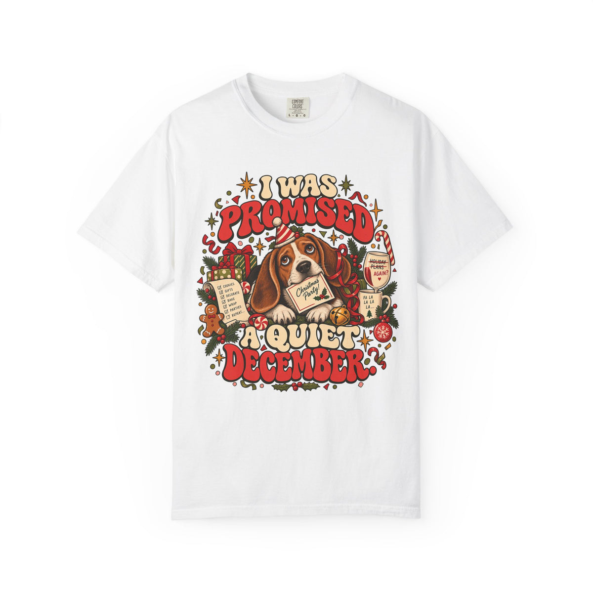 I Was Promised a Quiet December Funny Christmas Beagle Shirt