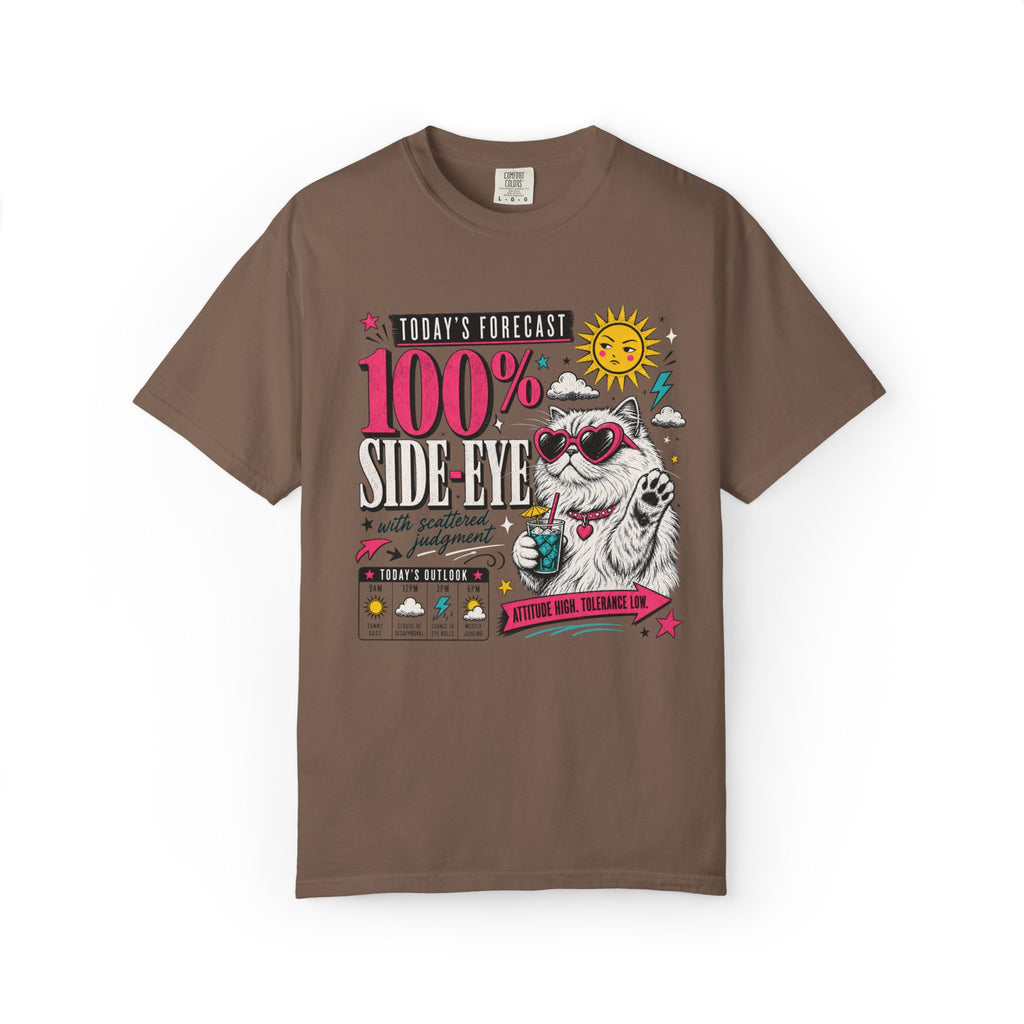 "Today's Forecast: 100% Side-Eye" Funny Cat T-Shirt | Comfort Colors 1717 | Sassy Cat Weather Meme Tee