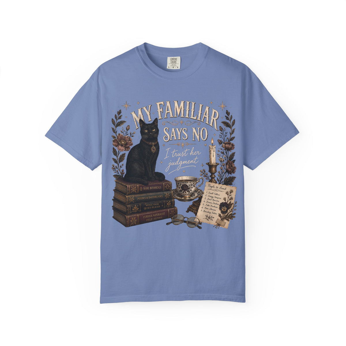 My Familiar Says No I Trust Her Judgment T-Shirt | Witchy Black Cat Shirt | Cottagecore Cat Lover Gift | Comfort Colors Unisex Tee