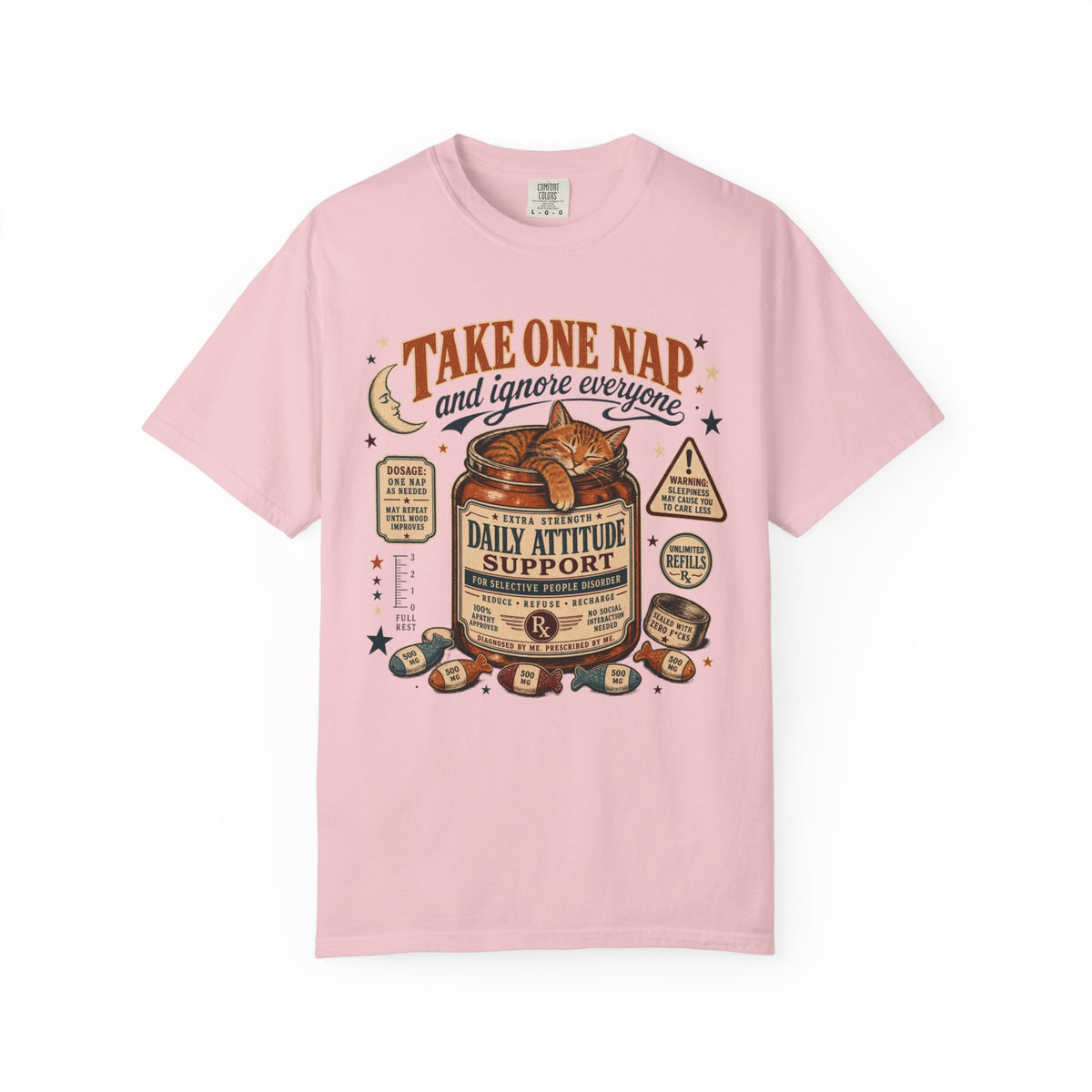Take One Nap T-Shirt — 'Daily Attitude Support' Funny Sleep Lover Tee