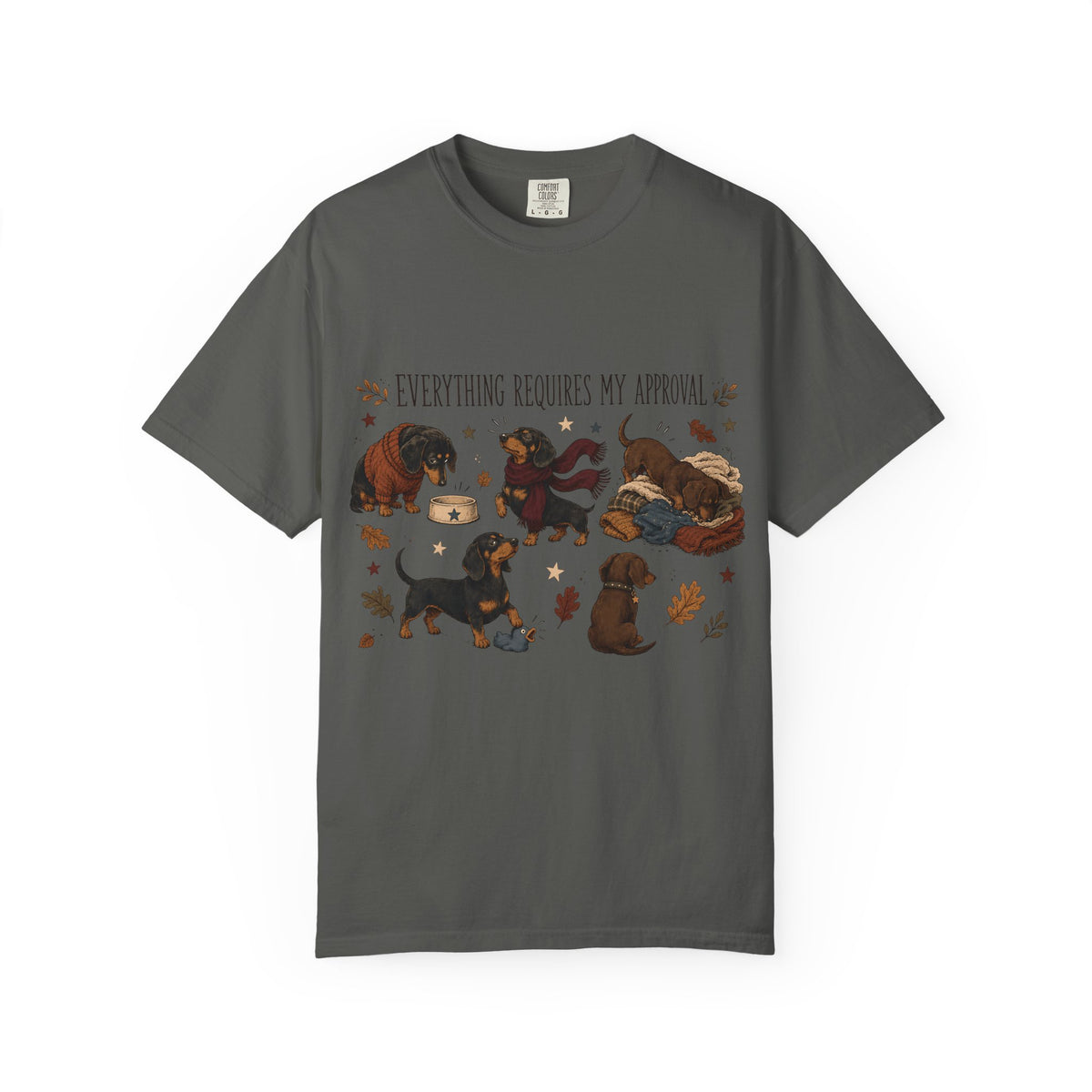 Everything Requires My Approval Shirt, Funny Dachshund Tee, Fall Wiener Dog Mom Gift, Cozy Doxie Lover T-Shirt, Comfort Colors