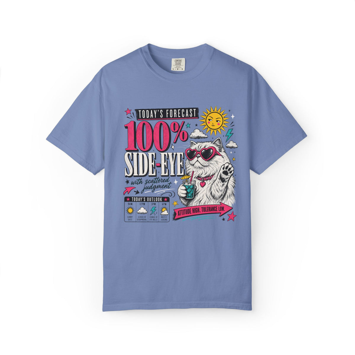 "Today's Forecast: 100% Side-Eye" Funny Cat T-Shirt | Comfort Colors 1717 | Sassy Cat Weather Meme Tee