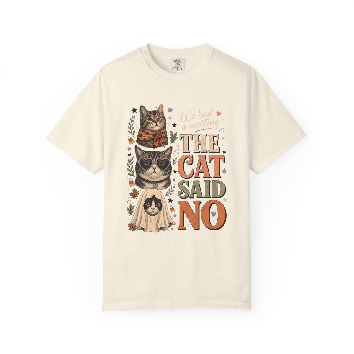 We Had A Meeting The Cat Said No Shirt | Funny Halloween Cat Comfort Colors Tee | Sassy Cat Costume Shirt | Retro Halloween Cat T-Shirt